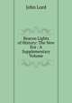 Beacon Lights of History: The New Era : A Supplementary Volume, John Lord 