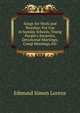 Songs for Work and Worship: For Use in Sunday Schools, Young People's Societies, Devotional Meetings, Camp Meetings, Etc, Edmund Simon Lorenz 