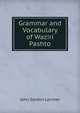 Grammar and Vocabulary of Waziri Pashto, John Gordon Lorimer 
