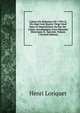 Cahiers De Doleances De 1789 I.E. Dix-Sept Cent Quatre-Vingt-Neuf Dans Le Departement Du Pas-De-Calais: Accompagnes D'un Glossaire Historique & . Speciale, Volume 1 (French Edition), Henri Loriquet 