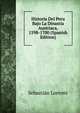 Historia Del Peru Bajo La Dinastia Austriaca, 1598-1700 (Spanish Edition), Sebastian Lorente 