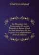 La Mosa?que Des Promenades Et Autres Trouv?es ? Reims: ?tude Sur Les Mosa?ques Et Sur Les Jeux De L'amphith??tre (French Edition), Charles Loriquet 