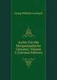 Archiv Fur Die Morganlandische Literatur, Volume 2 (German Edition), Georg Wilhelm Lorsbach 
