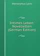 Intimes Leben: Novelletten (German Edition), Hieronymus Lorm 