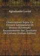 Osservazioni Sopra Un Etrusco Lampadario Di Bronzo Rinvenuto Recentemente Nel Territorio Di Cortona (Italian Edition), Agramante Lorini 