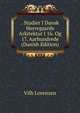 . Studier I Dansk Herregaards Arkitektur I 16. Og 17. Aarhundrede (Danish Edition), Vilh Lorenzen 