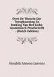 Over De Theorie Der Terugkaatsing En Breking Van Het Licht: Academisch Proefschrift . (Dutch Edition), Hendrik Antoon Lorentz 