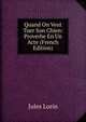 Quand On Veut Tuer Son Chien: Proverbe En Un Acte (French Edition), Jules Lorin 