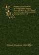 Harper's encyclop?dia of United States history from 458 A.D. to 1905: based upon the plan of Benson John Lossing Volume v.3, Wilson, Woodrow, 1856-1924 