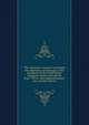 The statesman's manual; containing the addresses and messages of the presidents of the United States, inaugural, annual, and special, from 1789 to . their administrations: also, treaties betwee, 