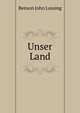 Unser Land, Benson John Lossing 