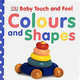 Colours and Shapes (board book), Dorling Kindersley 