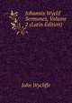 Iohannis Wyclif Sermones, Volume 2 (Latin Edition), John Wycliffe 