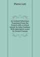 An Iceland fisherman. Translated from the French with a critical introd. by Jules Cambon. With descriptive notes by Octave Uzanne, Pierre Loti 