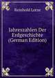 Jahreszahlen Der Erdgeschichte (German Edition), Reinhold Lotze 