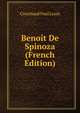 Benoit De Spinoza (French Edition), Couchoud Paul Louis 