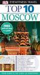 DK Eyewitness Top 10 Travel Guide: Moscow, Мэтт Уиллис 