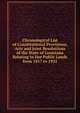 Chronological List of Constitutional Provisions, Acts and Joint Resolutions of the State of Louisiana Relating to Her Public Lands from 1817 to 1921, 