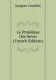 Le Probleme Des Sexes (French Edition), Jacques Lourbet 