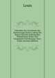 Urkunden Zur Geschichte Des Roemerzuges Kaiser Ludwig Des Baiern Und Der Italienischen Verh?ltnisse Seiner Zeit, Gesammelt Und Herausg. Von J. Ficker (German Edition), Louis 