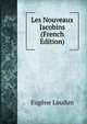 Les Nouveaux Jacobins (French Edition), Eugene Loudun 