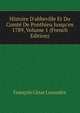Histoire D'abbeville Et Du Comt? De Ponthieu Jusqu'en 1789, Volume 1 (French Edition), Francois Cesar Louandre 
