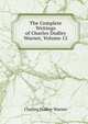 The Complete Writings of Charles Dudley Warner, Volume 12, Warner, Charles Dudley, 1829-1900 