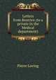 Letters from Beatrice (to a private in the Medical department), Pierre Loving 