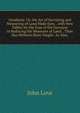 Geod?sia: Or, the Art of Surveying and Measuring of Land Made Easy. . with New Tables for the Ease of the Surveyor in Reducing the Measures of Land. . Than Has Hitherto Been Taught. As Also,, John Love 