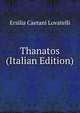 Thanatos (Italian Edition), Ersilia Caetani Lovatelli 