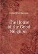 The House of the Good Neighbor, Esther Pohl Lovejoy 