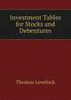 Investment Tables for Stocks and Debentures, Thomas Lovelock 