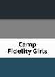 Camp Fidelity Girls, 