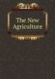 The New Agriculture, 