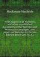 With Napoleon at Waterloo, and other unpublished documents of the Waterloo and Peninsular campaigns, also papers on Waterloo by the late Edward Bruce Low, M. A.;, MacKenzie MacBride 