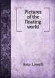 Pictures of the floating world, Amy Lowell 