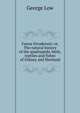Fauna Orcadensis; or, The natural history of the quadrupeds, birds, reptiles and fishes of Orkney and Shetland, George Low 