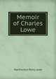 Memoir of Charles Lowe, Martha Ann Perry Lowe 