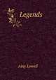 Legends, Amy Lowell 