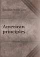 American principles, Edmund Peyton Lowe 