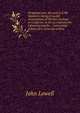 Perpetual war, the policy of Mr. Madison: being a candid examination of his late message to Congress, so far as respects the following topicks . . interesting subject of a conscript militia, John Lowell 