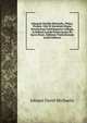 Johannis Davidis Michaelis, Philos. Profess. Ord. Et Societatis Regi? Scientiarum Goettingensis Colleg?, in Roberti Lowth Pr?lectiones De Sacra Poesi . Editione Pr?lectionum (Latin Edition), Johann David Michaelis 
