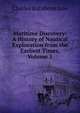 Maritime Discovery: A History of Nautical Exploration from the Earliest Times, Volume 1, Charles Rathbone Low 