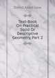 Text-Book On Practical Solid Or Descriptive Geometry, Part 2, David Allan Low 