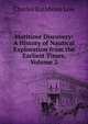 Maritime Discovery: A History of Nautical Exploration from the Earliest Times, Volume 2, Charles Rathbone Low 