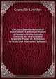 The Encyclopedia of Practical Horticulture: A Reference System of Commercial Horticulture, Covering the Practical and Scientific Phases of . Reference to Fruits and Vegetables, Volume 2, Granville Lowther 