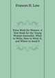Press Work for Women: A Text Book for the Young Woman Journalist. What to Write, How to Write It, and Where to Send It, Frances H. Low 