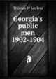 Georgia's public men 1902-1904, Thomas W Loyless 