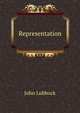 Representation, Lubbock, John Sir 