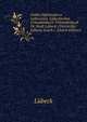 Codex Diplomaticus Lubecensis. Lubeckisches Urkundenbuch. Urkundenbuch De Stadt Lubeck. (Verein Fur Lubeck. Gesch.). (Dutch Edition), Lubeck 